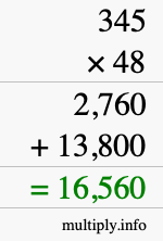 How to calculate 345 times 48 using long multiplication How to calculate 345 times 48 using long multiplication