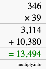 How to calculate 346 times 39 using long multiplication How to calculate 346 times 39 using long multiplication