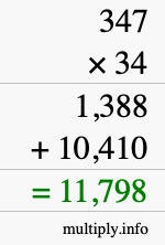 How to calculate 347 times 34 using long multiplication How to calculate 347 times 34 using long multiplication
