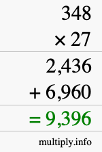 How to calculate 348 times 27 using long multiplication How to calculate 348 times 27 using long multiplication