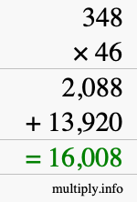 How to calculate 348 times 46 using long multiplication How to calculate 348 times 46 using long multiplication