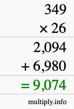 How to calculate 349 times 26 using long multiplication How to calculate 349 times 26 using long multiplication