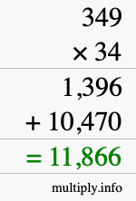 How to calculate 349 times 34 using long multiplication How to calculate 349 times 34 using long multiplication