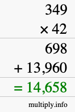 How to calculate 349 times 42 using long multiplication How to calculate 349 times 42 using long multiplication