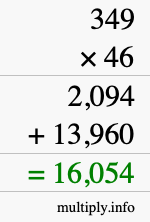 How to calculate 349 times 46 using long multiplication How to calculate 349 times 46 using long multiplication
