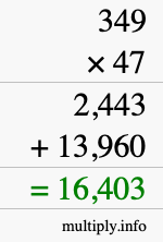 How to calculate 349 times 47 using long multiplication