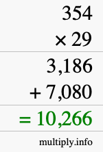 How to calculate 354 times 29 using long multiplication How to calculate 354 times 29 using long multiplication