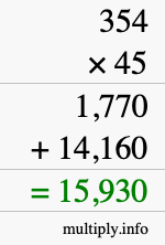 How to calculate 354 times 45 using long multiplication How to calculate 354 times 45 using long multiplication