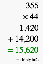 How to calculate 355 times 44 using long multiplication How to calculate 355 times 44 using long multiplication