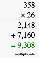 How to calculate 358 times 26 using long multiplication How to calculate 358 times 26 using long multiplication