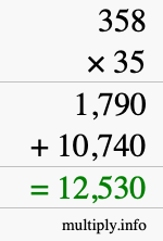 How to calculate 358 times 35 using long multiplication How to calculate 358 times 35 using long multiplication