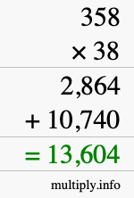 How to calculate 358 times 38 using long multiplication