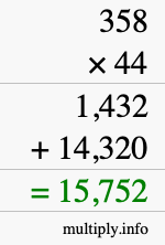 How to calculate 358 times 44 using long multiplication How to calculate 358 times 44 using long multiplication