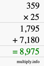 How to calculate 359 times 25 using long multiplication How to calculate 359 times 25 using long multiplication