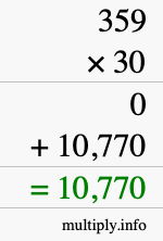 How to calculate 359 times 30 using long multiplication How to calculate 359 times 30 using long multiplication