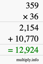 How to calculate 359 times 36 using long multiplication How to calculate 359 times 36 using long multiplication