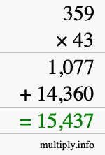 How to calculate 359 times 43 using long multiplication How to calculate 359 times 43 using long multiplication