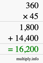 How to calculate 360 times 45 using long multiplication How to calculate 360 times 45 using long multiplication
