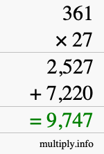 How to calculate 361 times 27 using long multiplication How to calculate 361 times 27 using long multiplication