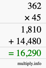 How to calculate 362 times 45 using long multiplication How to calculate 362 times 45 using long multiplication