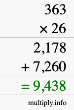 How to calculate 363 times 26 using long multiplication How to calculate 363 times 26 using long multiplication