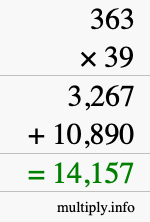 How to calculate 363 times 39 using long multiplication How to calculate 363 times 39 using long multiplication