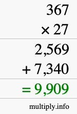 How to calculate 367 times 27 using long multiplication How to calculate 367 times 27 using long multiplication