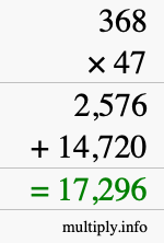 How to calculate 368 times 47 using long multiplication