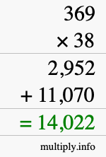How to calculate 369 times 38 using long multiplication How to calculate 369 times 38 using long multiplication