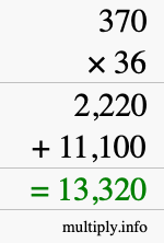 How to calculate 370 times 36 using long multiplication How to calculate 370 times 36 using long multiplication