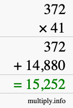 How to calculate 372 times 41 using long multiplication How to calculate 372 times 41 using long multiplication