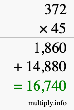 How to calculate 372 times 45 using long multiplication How to calculate 372 times 45 using long multiplication