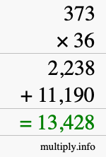 How to calculate 373 times 36 using long multiplication How to calculate 373 times 36 using long multiplication