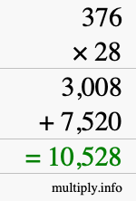 How to calculate 376 times 28 using long multiplication How to calculate 376 times 28 using long multiplication