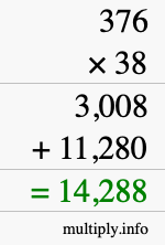 How to calculate 376 times 38 using long multiplication How to calculate 376 times 38 using long multiplication