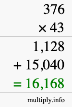 How to calculate 376 times 43 using long multiplication How to calculate 376 times 43 using long multiplication