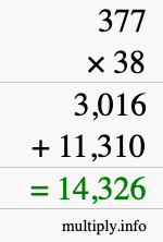 How to calculate 377 times 38 using long multiplication How to calculate 377 times 38 using long multiplication