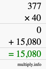 How to calculate 377 times 40 using long multiplication