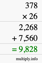 How to calculate 378 times 26 using long multiplication How to calculate 378 times 26 using long multiplication