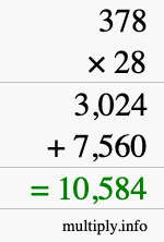 How to calculate 378 times 28 using long multiplication How to calculate 378 times 28 using long multiplication