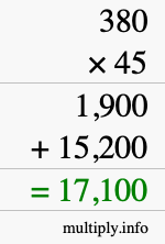 How to calculate 380 times 45 using long multiplication How to calculate 380 times 45 using long multiplication
