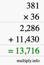 How to calculate 381 times 36 using long multiplication How to calculate 381 times 36 using long multiplication