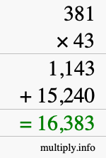 How to calculate 381 times 43 using long multiplication How to calculate 381 times 43 using long multiplication