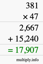How to calculate 381 times 47 using long multiplication