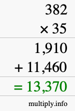 How to calculate 382 times 35 using long multiplication How to calculate 382 times 35 using long multiplication