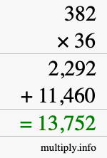 How to calculate 382 times 36 using long multiplication How to calculate 382 times 36 using long multiplication