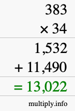 How to calculate 383 times 34 using long multiplication How to calculate 383 times 34 using long multiplication