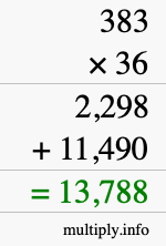 How to calculate 383 times 36 using long multiplication How to calculate 383 times 36 using long multiplication