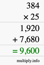How to calculate 384 times 25 using long multiplication How to calculate 384 times 25 using long multiplication