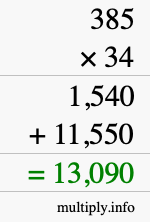 How to calculate 385 times 34 using long multiplication How to calculate 385 times 34 using long multiplication